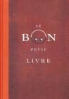 Le Bon Petit Livre Cover Image