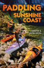 Paddling the Sunshine Coast Cover Image