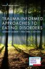 Trauma-Informed Approaches to Eating Disorders Cover Image