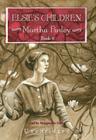 Elsie's Children (Original Elsie Classics (Audio) #6) By Martha Finley, Marguerite Gavin (Read by) Cover Image