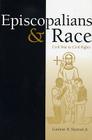 Episcopalians and Race: Civil War to Civil Rights (Religion in the South) Cover Image