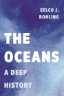 The Oceans: A Deep History Cover Image