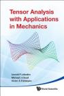 Tensor Analysis with Applications in Mechanics Cover Image