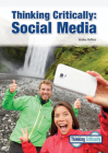 Thinking Critically: Social Media By Bradley Steffens Cover Image