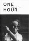 Robert Frank: c'Est Vrai! (One Hour) By Robert Frank (Photographer) Cover Image