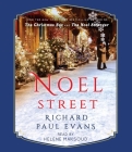 Noel Street (The Noel Collection) By Richard Paul Evans, Helene Maksoud (Read by) Cover Image