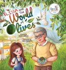 Elissa and The World of Olives By Nancy Zakhour Cover Image