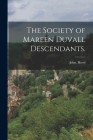 The Society of Mareen Duvall Descendants. By John Hood Cover Image