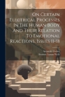 On Certain Electrical Processes In The Human Body And Their Relation To Emotional Reactions, Issues 11-18 By Frederic Lyman Wells, Alexander Forbes Cover Image