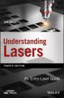 Understanding Lasers: An Entry-Level Guide By Jeff Hecht Cover Image