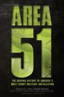 Area 51: The Graphic History of America's Most Secret Military Installation By Dwight Zimmerman, Greg Scott (By (artist)) Cover Image