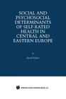 Social and Psychosocial Determinants of Self-Rated Health in Central and Eastern Europe Cover Image