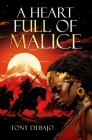 A Heart Full of Malice Cover Image