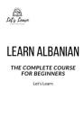 Learn Albanian: The Complete Course for Beginners Cover Image