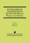 Intersubband Transitions in Quantum Wells: Physics and Devices By Sheng S. Li (Editor), Yan-Kuin Su (Editor) Cover Image