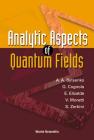 Analytic Aspects of Quantum Fields Cover Image