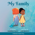 My Family By Shannah Daley, Miks Quinto (Illustrator) Cover Image