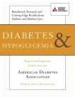 Diabetes & Hypoglycemia: Topical and Important Articles from the American Diabetes Association Scholarly Journals Cover Image