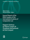 General Reports of the Xixth Congress of the International Academy of Comparative Law Rapports Généraux Du Xixème Congrès de l'Académie Internationale By Martin Schauer (Editor), Bea Verschraegen (Editor) Cover Image