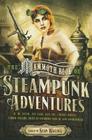 The Mammoth Book of Steampunk Adventures (Mammoth Books) Cover Image