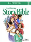 Lectionary Story Bible- Year B: Year B By Ralph Milton, Margaret Kyle (Illustrator) Cover Image