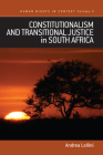 Constitutionalism and Transitional Justice in South Africa (Human Rights in Context #5) By Andrea Lollini Cover Image