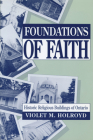 Foundations of Faith: Historic Religious Buildings of Ontario Cover Image