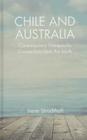 Chile and Australia: Contemporary Transpacific Connections from the South By Irene Strodthoff Cover Image