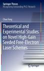 Theoretical and Experimental Studies on Novel High-Gain Seeded Free-Electron Laser Schemes (Springer Theses) By Chao Feng Cover Image