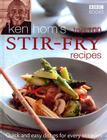 Ken Hom's Top 100 Stir Fry Recipes: Quick and Easy Dishes for Every Occasion By Ken Hom Cover Image