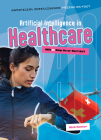 Artificial Intelligence in Healthcare: Will AI Help Us or Hurt Us? By Nick Hunter Cover Image