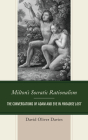 Milton's Socratic Rationalism: The Conversations of Adam and Eve in Paradise Lost (Politics) Cover Image