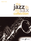 The Jazz Sax Collection: For Alto or Baritone Saxophone (Faber Edition: Jazz Sax Collection) Cover Image