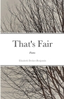 That's Fair By Elizabeth Decker-Benjamin Cover Image