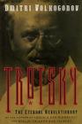 Trotsky: The Eternal Revolutionary (Media and Communications; 49) Cover Image