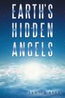Earth's Hidden Angels By Janice Bell Cover Image