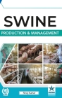 Swine Production and Management By Niraj Kumar Cover Image