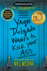 Yaqui Delgado Wants to Kick Your Ass By Meg Medina Cover Image