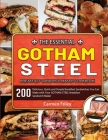 The Essential GOTHAM STEEL Breakfast Sandwich Maker Cookbook: 200 Delicious, Quick and Simple Breakfast Sandwiches You Can Make with Your GOTHAM STEEL By Carmen Friley Cover Image