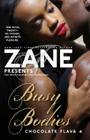 Busy Bodies: Chocolate Flava 4 By Zane Cover Image
