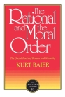 The Rational and the Moral Order (Paul Carus Lectures #18) Cover Image