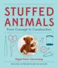 Stuffed Animals: From Concept to Construction Cover Image