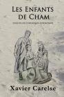 Les Enfants de Cham: Livre Un des Chroniques Cyreneennes Cover Image