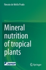 Mineral Nutrition of Tropical Plants Cover Image