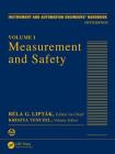 Measurement and Safety: Volume I By Béla G. Lipták (Editor), Kriszta Venczel (Editor) Cover Image