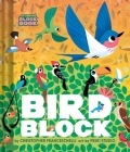 Birdblock (An Abrams Block Book) By Christopher Franceschelli, Peski Peski Studio (Illustrator) Cover Image