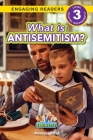 What is Antisemitism?: Working Towards Equality (Engaging Readers, Level 3) Cover Image