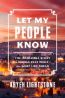 Let My People Know: The Incredible Story of Middle East Peace--and What Lies Ahead Cover Image