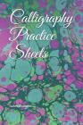 Calligraphy Practice Sheets By Isabel Essentials Cover Image