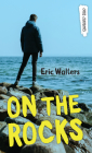 On the Rocks (Orca Currents) By Eric Walters Cover Image
